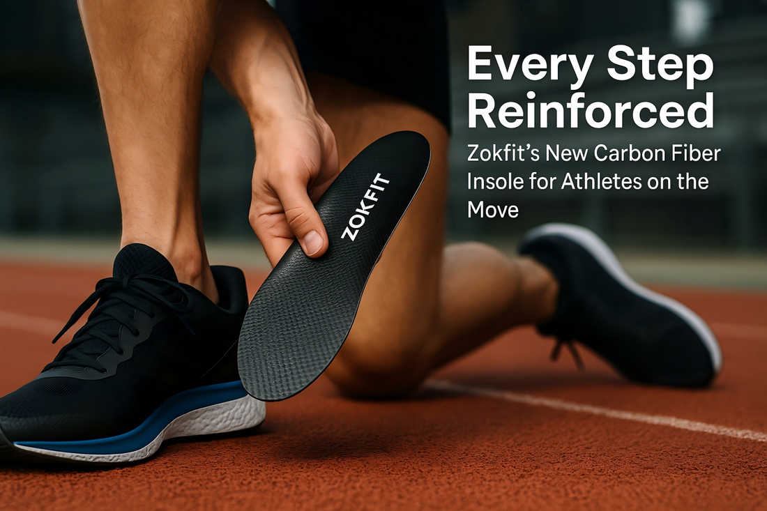 Every Step Reinforced: Zokfit’s New Carbon Fiber Insole for Athletes on the Move