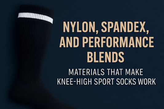Nylon, Spandex, and Performance Blends: Materials That Make Knee-High Sport Socks Work